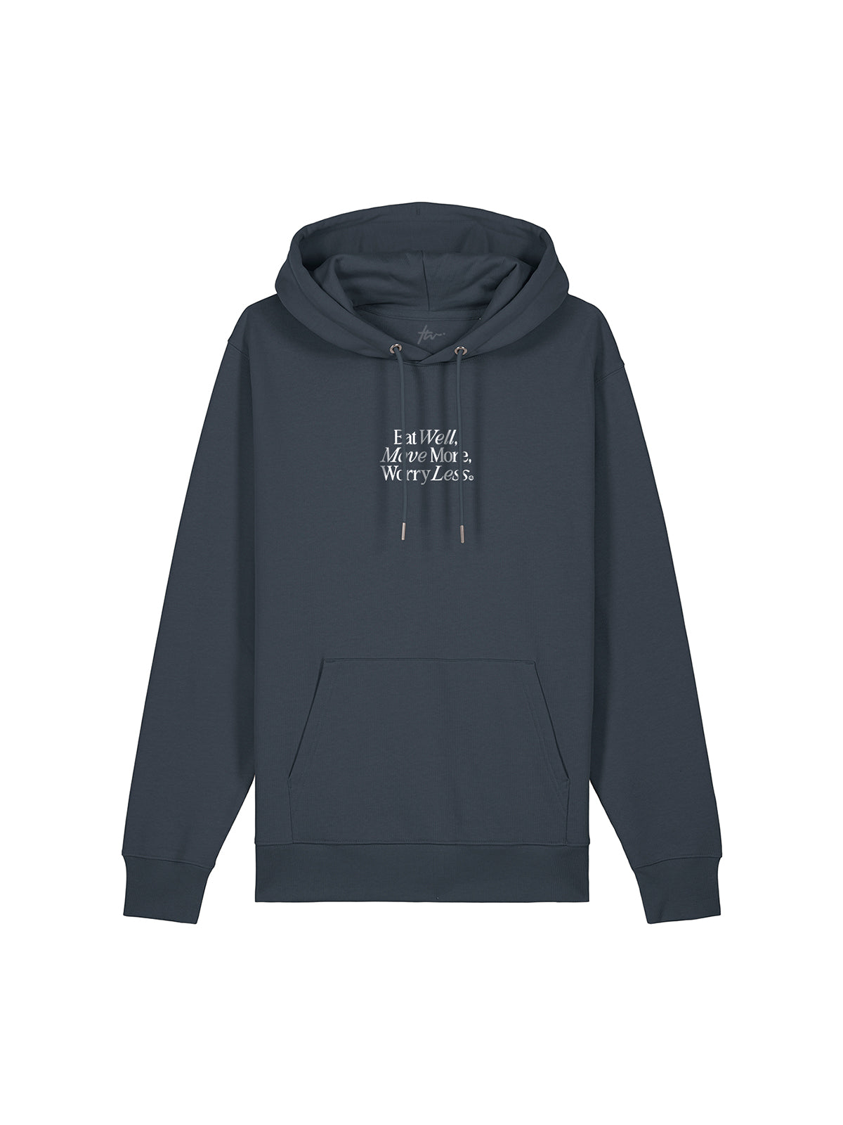 Eat Well, Move More, Worry Less Hoodie (India Ink Grey)