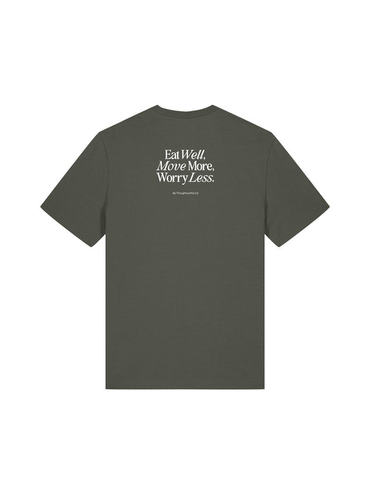 Eat Well, Move More, Worry Less T-Shirt (Back Print, Khaki)