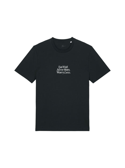 Eat Well, Move More, Worry Less T-Shirt (Front Print, Black)