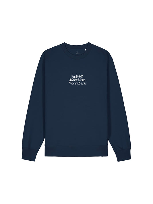 Eat Well, Move More, Worry Less Sweatshirt (Navy)