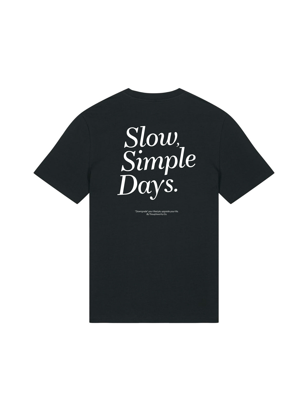 Slow Simple Days T-Shirt (Black)