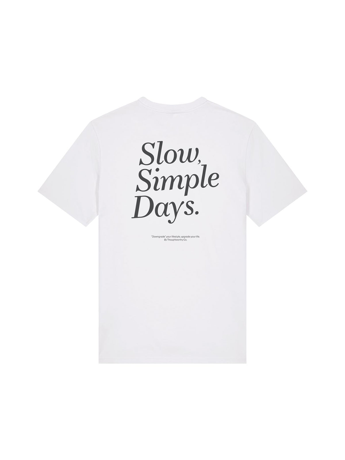 Slow Simple Days T-Shirt (White)