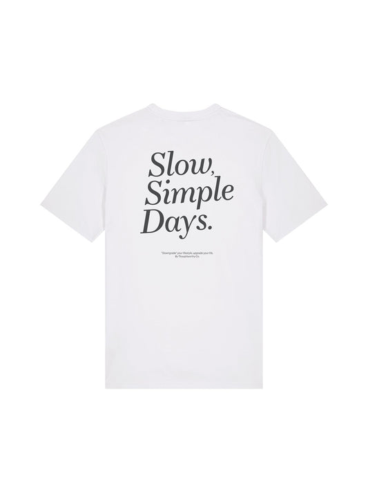 Slow Simple Days T-Shirt (White)